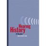 Hearing History: A Reader
