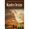 Manifest Destiny