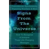 Signs From The Universe - Coincidences, Synchronicity, Repeating Numbers, & More