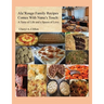 Ala' Rouge Family Recipes Comes with Nana's Touch: A Taste of Life and a Spoon of Love