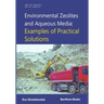 Environmental Zeolites and Aqueous Media: Examples of practical solutions