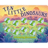 Ten Little Dinosaurs: A Counting Storybook