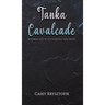 Tanka Cavalcade
