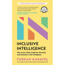 Inclusive Intelligence: How to Be a Role Model for Diversity and Inclusion in the Workplace