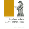 Populism and the Mirror of Democracy
