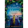 The Moonlit Maze: A Twisting Mystery of a Forgotten House and a Spellbinding Secret from the Bestselling Author