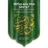 Who Are the Shi'a? Their True Origins and Beliefs