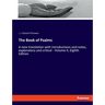 The Book of Psalms: A new translation with introductions and notes, explanatory and critical - Volume II, Eighth Edition