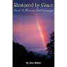 Restored by Grace: Words To Motivate And Encourage