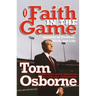 Faith in the Game: Lessons on Football, Work, and Life