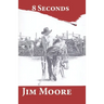 8 Seconds: second edition