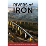 Rivers of Iron: Railroads and Chinese Power in Southeast Asia