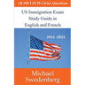 US Immigration Exam Study Guide in English and French