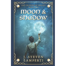 Moon & Shadow
