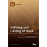 Refining and Casting of Steel