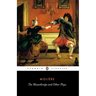 The Misanthrope and Other Plays