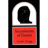 The Sacraments of Desire: Poems