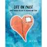 Life On Pause: Grief through the eyes of children and teens