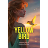 Yellow Bird