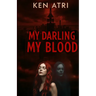 My Darling, My Blood