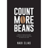Count More Beans: 7 Steps to making more profit, having more cash and maximising the value of your cafe