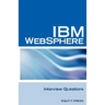 IBM Websphere Interview Questions: Unofficial IBM Websphere Application Server Certification Review