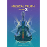 Musical Truth Volume 3