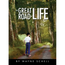 The Great Road of Life
