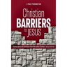 Christian Barriers to Jesus (Revised Edition): Conversations and Questions from the Indian Context