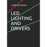 Led Lighting and Drivers