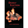 Deadly Election