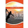 The Fearless Living Experience