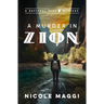 A Murder in Zion: A National Park Mystery