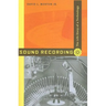 Sound Recording: The Life Story of a Technology