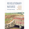 Revolutionary Natures: Grassroots Environmental Histories of China's Mao Era