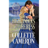 The Highlander's Heiress: A Passionate Enemies to Lovers Second Chance Scottish Highlander Mystery Romance