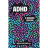 ADHD: A Modern Lexicon
