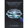 Critical Leadership and Management Tools for Contemporary Organizations
