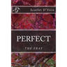 Perfect: The Fray