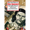 The Last Days of Che Guevara: A Graphic Novel