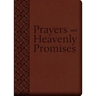 Prayers and Heavenly Promises: Compiled from Approved Sources