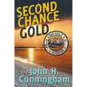 Second Chance Gold (Buck Reilly Adventure Series Book 4)