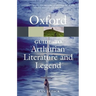The Oxford Guide to Arthurian Literature and Legend