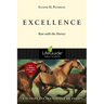 Excellence: Run with the Horses