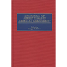 Dictionary of Heresy Trials in American Christianity