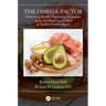 The Omega-Factor: Promoting Health, Preventing Premature Aging and Reducing the Risk of Sudden Cardiac Death