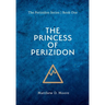 The Princess of Perizidon