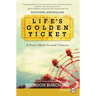 Life's Golden Ticket LP