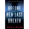 Before Her Last Breath
