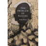 The Problem of Passing